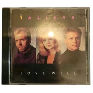 The Talleys- Love Will (CD, 1990, Word) new